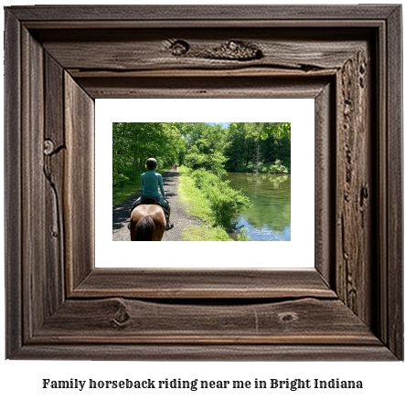 family horseback riding near me in Bright, Indiana